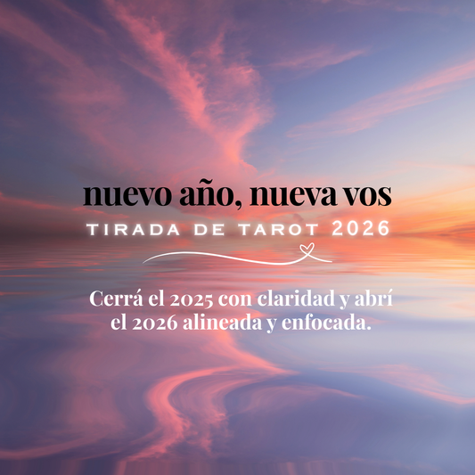 Lectura Tarot | "Año Nuevo 2026"